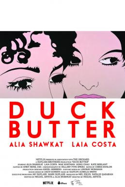 Duck Butter ดั๊กบัทเตอร์ ความรักนอกกรอบ (2018) บรรยายไทย - ดูหนังออนไลน