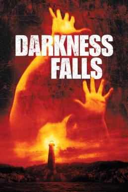 Darkness Falls คืนหลอน วิญญาณโหด (2003)