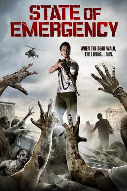 State of Emergency ฝ่าด่านนรกเมืองซอมบี้ (2011) - ดูหนังออนไลน