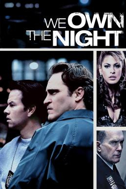 We Own the Night เฉือนคมคนพันธุ์โหด (2007) - ดูหนังออนไลน