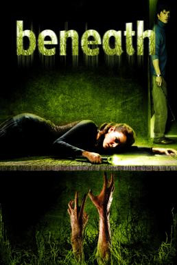 Beneath (2007) บรรยายไทย - ดูหนังออนไลน