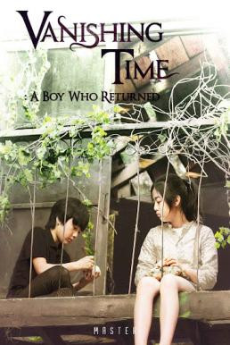 Vanishing Time: A Boy Who Returned (Ga-lyeo-jin si-gan) (2016) บรรยายไทย - ดูหนังออนไลน