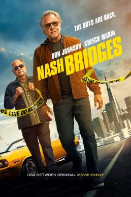 Nash Bridges (2021) บรรยายไทยแปล - ดูหนังออนไลน