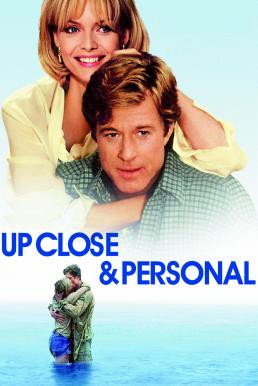Up Close & Personal ขอพียงรักนั้น ให้ฉันคู่กับเธอ (1996) บรรยายไทย - ดูหนังออนไลน
