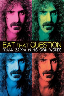 Eat That Question: Frank Zappa in His Own Words แฟรงค์ แซปปา ชีวิตข้าซ่าสุดติ่ง (2016) บรรยายไทย - ดูหนังออนไลน