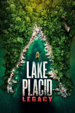 Lake Placid: Legacy โคตรเคี่ยมบึงนรก 6 (2018) บรรยายไทย - ดูหนังออนไลน